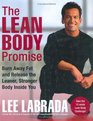 The Lean Body Promise  Burn Away Fat and Release the Leaner Stronger Body Inside You