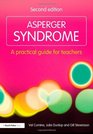 Asperger Syndrome A Practical Guide for Teachers