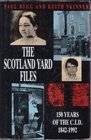 Scotland Yard Files 150 Years of the CID 18421992