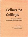 Cellars To Ceilings Comparing and Selecting Homebuilding Materials and Products