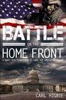 Battle on the Home Front A Navy Seal's Mission to Save the American Dream