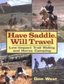 Have Saddle Will Travel  LowImpact Trail Riding and Horse Camping
