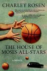 The House of Moses AllStars A Novel