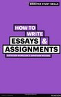 How to Write Essays  Assignments