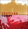 Textiles Today A Global Survey of Trends and Traditions