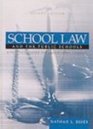 School Law and the Public Schools A Practical Guide for Educational Leaders 2n