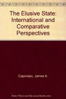 The Elusive State International and Comparative Perspectives