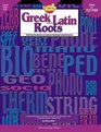Greek and Latin Roots, Gr. 4-8