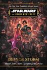 Star Wars The High Republic Defy the Storm