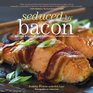 Seduced by Bacon Recipes  Lore About America's Favorite Indulgence