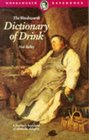 Dictionary of Drink (Wordsworth Collection)