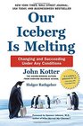 Our Iceberg Is Melting Changing and Succeeding Under Any Conditions