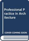 Professional Practice in Architecture