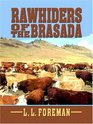 Rawhiders of the Brasada