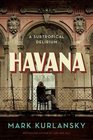 Havana: A Subtropical Delirium