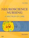 Neuroscience Nursing A Spectrum of Care