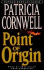 Point of Origin  (Kay Scarpetta Series, Bk 9 ) (Audio Cassettes) (Abridged)
