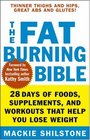 The FatBurning Bible 28 Days of Foods Supplements and Workouts that Help You Lose Weight