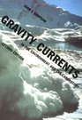 Gravity Currents  In the Environment and the Laboratory