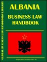 Albania Business Law Handbook
