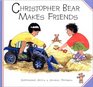 Christopher Bear Makes Friends