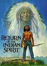 Return of the Indian Spirit