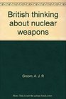 British thinking about nuclear weapons