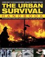 The Urban Survival Handbook Learn What To Do In An Accident Assault Or Terror Attack