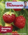 Alan Titchmarsh How to Garden Growing Fruit