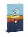 The 99 Handbook A Catholic Guide to a Life of Faith