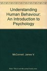 Understanding human behavior An introduction to psychology