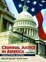 Criminal Justice in America Theory Practice and Policy Third Edition