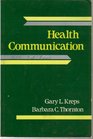 Health communication Theory and practice