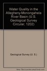 Water Quality in the AlleghenyMonongahela River Basin