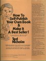 How to SelfPublish Your Own Book and Make It a Best Seller