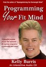 Programming Your Fit Mind