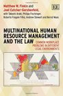 Multinational Human Resource Management and the Law Common Workplace Problems in Different Legal Environments