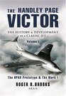 HANDLEY PAGE VICTOR THE The History and Development of a Classic Jet