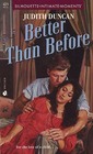 Better Than Before (Silhouette Intimate Moments, No 421)