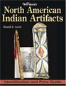 Warman's North American Indian Artifacts Identification And Price Guide