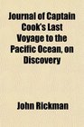 Journal of Captain Cook's Last Voyage to the Pacific Ocean on Discovery