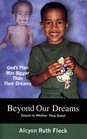 Beyond Our Dreams