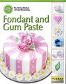 The Wilton Method of Cake Decorating Fondant and Gum Paste