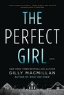 The Perfect Girl A Novel