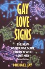 Gay Love Signs  The New Astrology Guide for Men Who Love Men