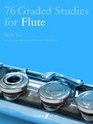 76 Graded Studies for Flute Vol 2