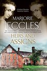 Heirs and Assigns: A new British country house murder mystery series