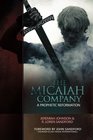 The Micaiah Company A Prophetic Reformation