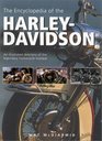 The Encyclopedia of the HarleyDavidson An Illustrated Directory of the Legendary Motorcycle Marque
