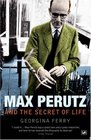 Max Perutz and the Secret of Life